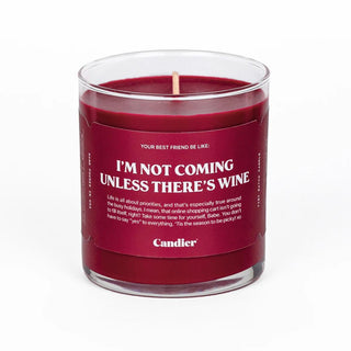Candier I'm Not Coming Unless There's Wine Candle